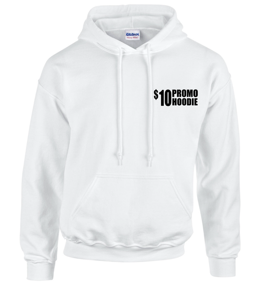 $10 Promo Hoodie - Unisex Adult